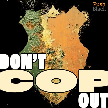 Don't Cop Out Podcast Cover Image