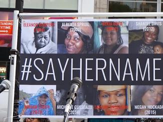 poster of black womens' lives lost to violence with hashtag that says #sayhername